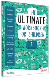 The Ultimate Workbook for Children: 1 – 300+ Fun Educational Activities for Early Learning and Skill Development