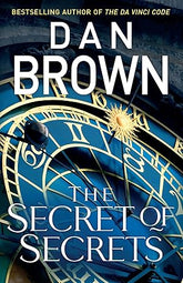 The Secret of Secrets (Robert Langdon Book 6)