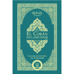 El Corán - Esclarecedor | Paperback (Spanish Translation of the Clear Quran)