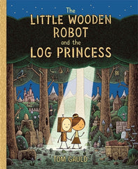 The little wooden robot and the wooden princess