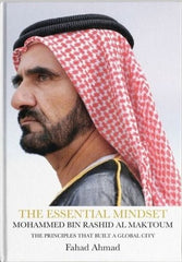 The basic mentality of Mohammed bin Rashid Al Maktoum: The principles that built globalization
