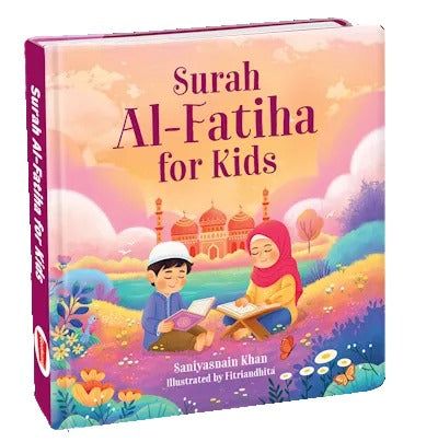 Surah Al-Fatiha for Kids | colorful board book designed to introduce young children to the opening chapter of the Qur'an