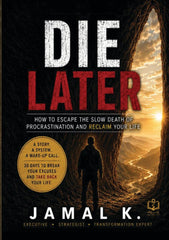 die later