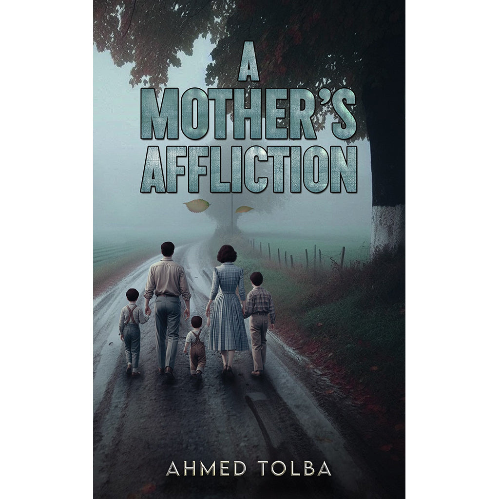 A Mother’s Affliction