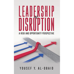 Leadership in Disruption – A Risk and Opportunity Perspective