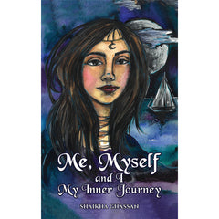 Me, Myself and I; My Inner Journey