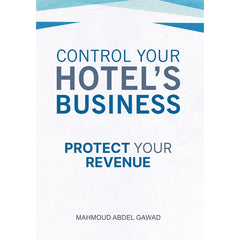 Control Your Hotel’s Business