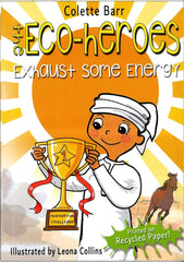 The Eco-Heroes: Exhaust Some Energy