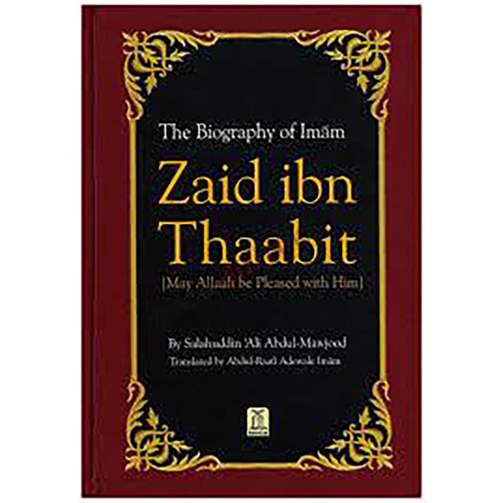 BIOGRAPHY OF IMAM ZAID IBN TABITH