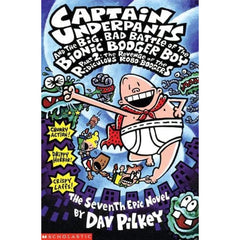 Captain Underpants and Bionic Booger Boy Part 2