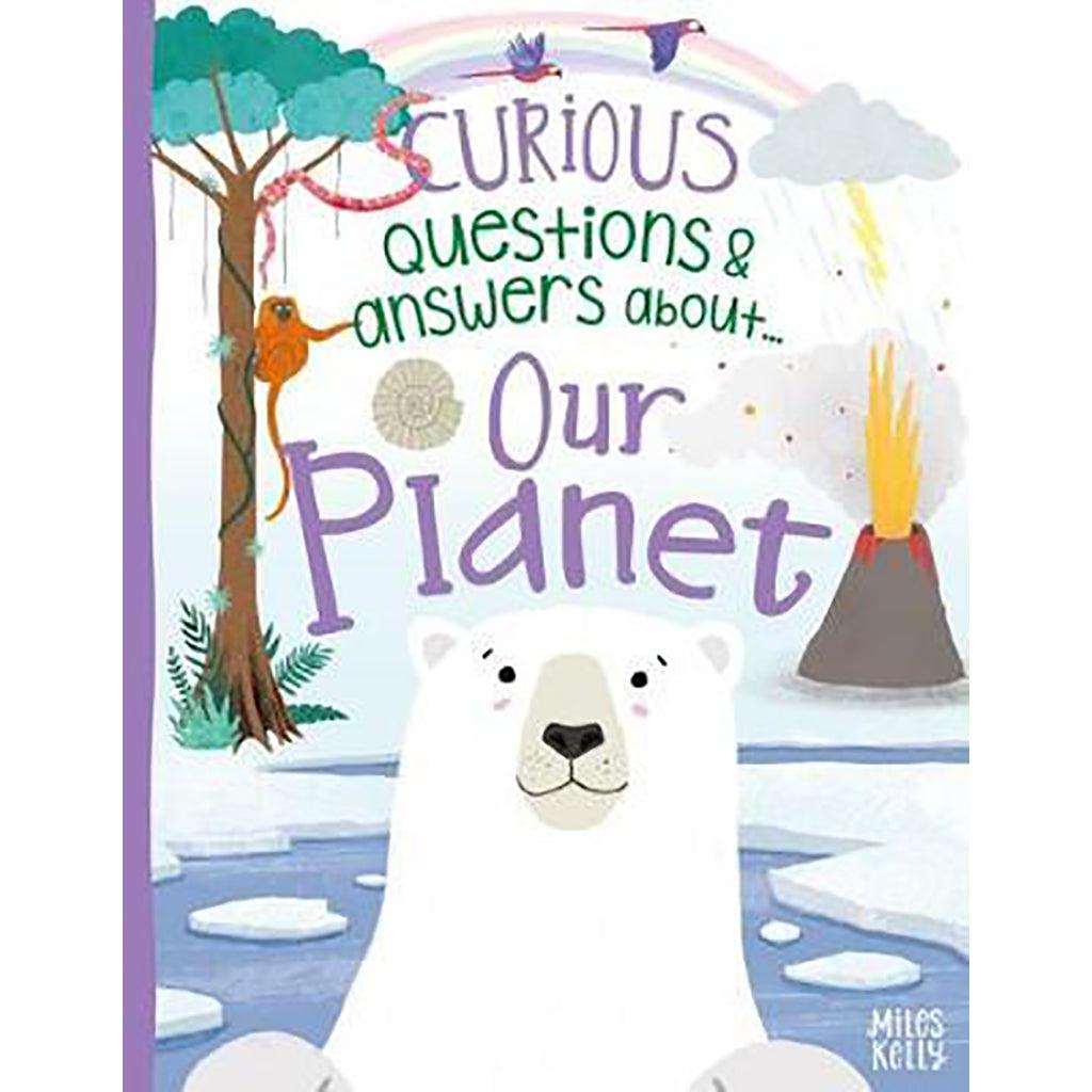 Curious Q&A Our planet