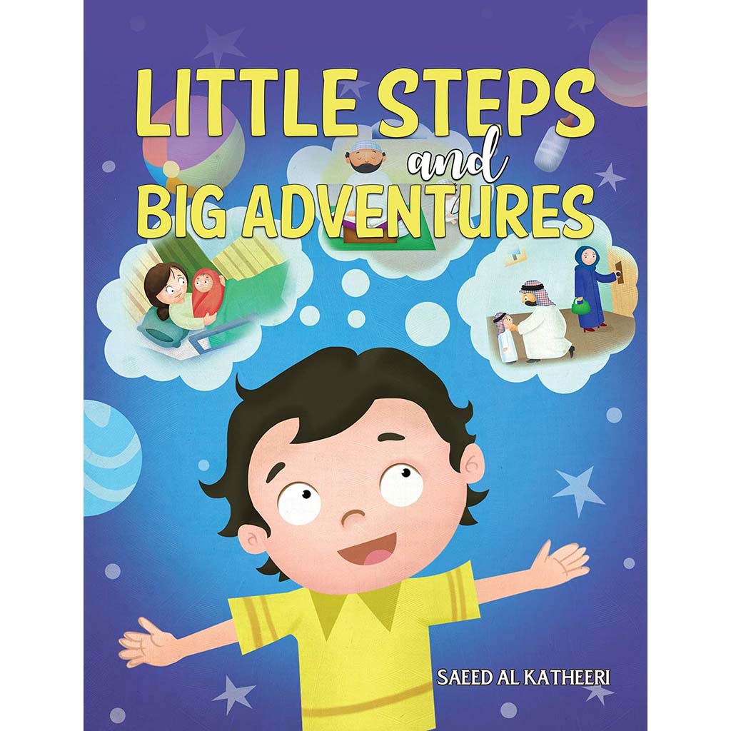 Little Steps and Big Adventures Austin Macauley