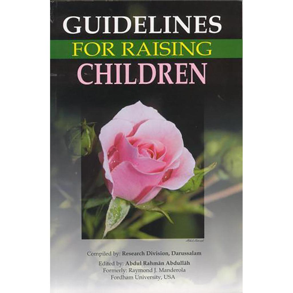 GUIDELINES FOR RAISING CHILDREN