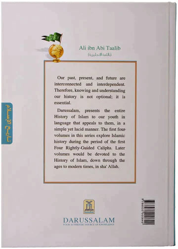 History of Islam the Age of the Four Rightly Guided Caliphs Al Khulfa Ar Rashidun - 4 Vol. Set