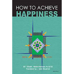 HOW TO ACHIVE HAPPINESS