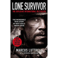 Lone Survivor: The Incredible True Story of Navy SEALS Under Siege