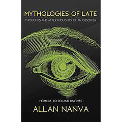Mythologies of Late