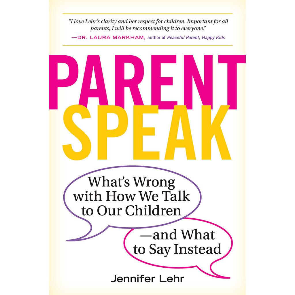 PARENTSPEAK