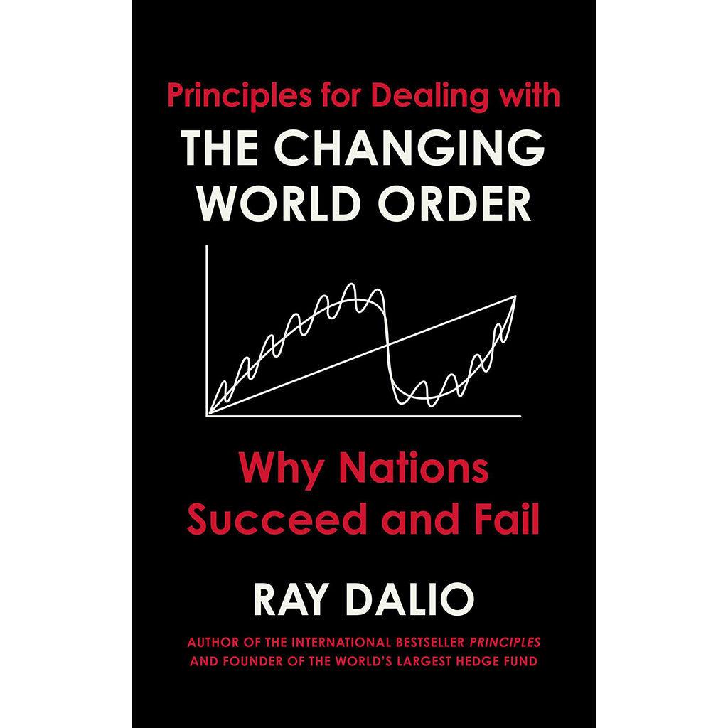 Principles for Dealing with the Changing World Order