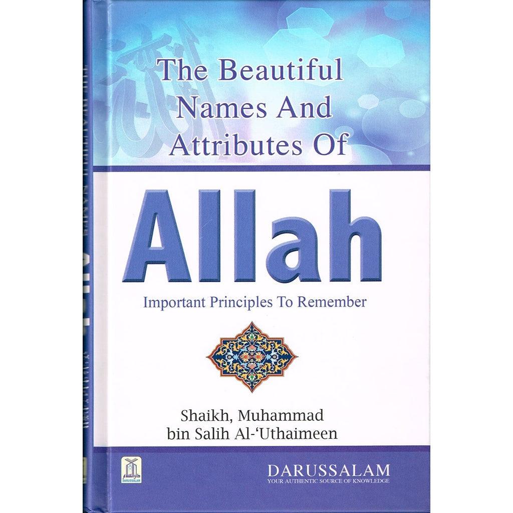 THE BEAUTIFULL NAMES AND ATTRIBUTES OF ALLAH