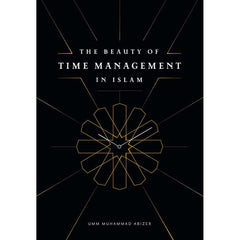 The Beauty Of Time Management In Islam