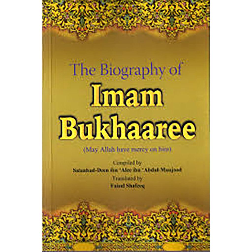 The Biography of Imam Bukhaaree