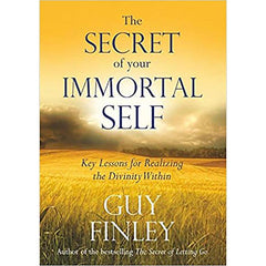 The Secret of your Immortal self