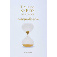 Timeless Seeds of Advice The Sayings of Prophet Muhammad ﷺ
