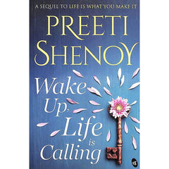 Wake Up, Life Is Calling