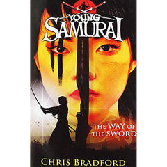 Young Samurai The Way of the Sword