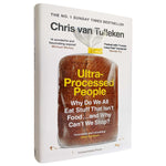 Ultra-Processed People Why Do We All Eat Stuff That Isn't Food and Why Can't We Stop? [HC] Bookland