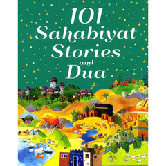 101 Sahabiyath Stories And Dua