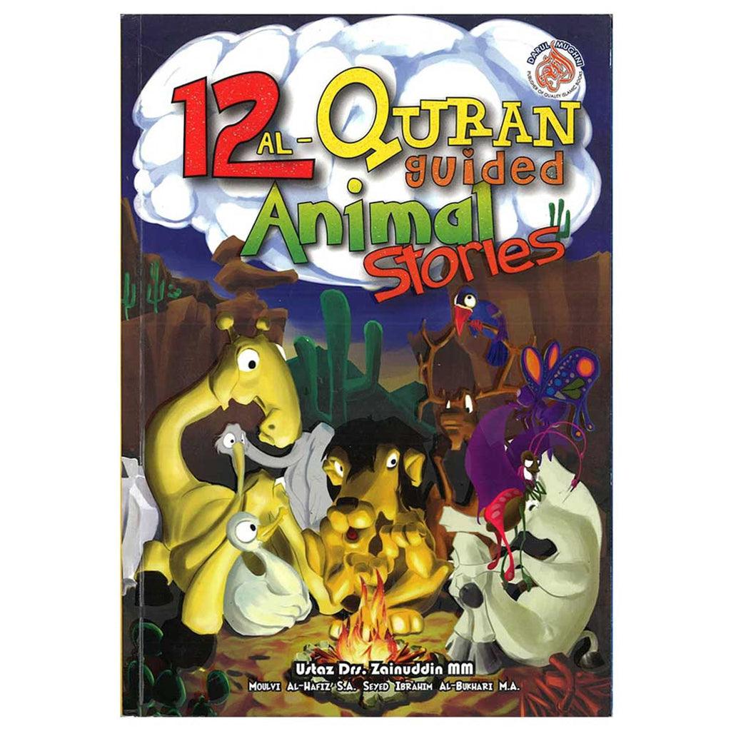 12 Al - Quran Guided Animal Stories