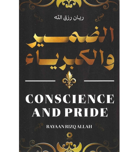 Conscience and Pride | Ryan Rizkallah
