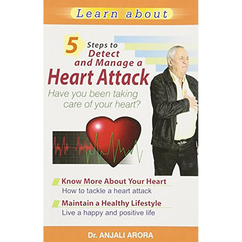 5 Steps to Detect and Manage a Heart Attack