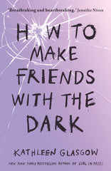 How To Make Friends With The Dark / PB