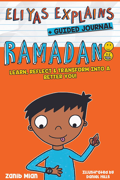 إلياس يشرح: رمضان (مع دفتر يوميات إرشادي) | كتاب إسلامي تفاعلي للأطفال يجمع بين القصة الممتعة ودفتر الأنشطة اليومي - انجليزي