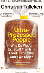 Ultra-Processed People Why Do We All Eat Stuff That Isn't Food and Why Can't We Stop? [HC] Bookland