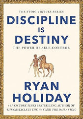 Discipline Is Destiny
