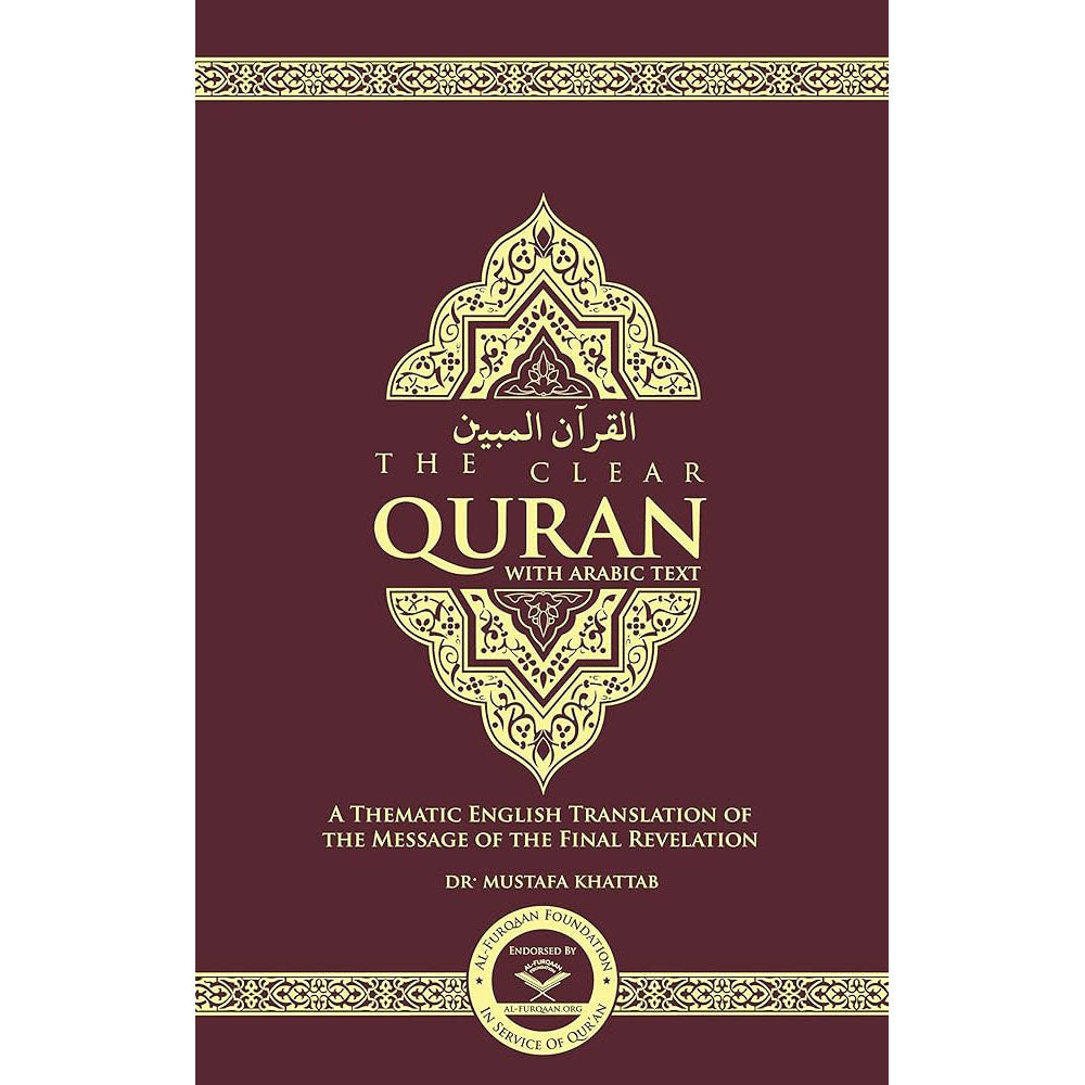 The Clear Quran - A Thematic English Translation: English with Arabic Text