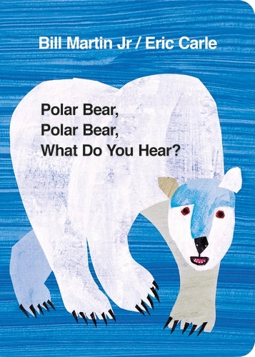 Polar bear, polar bear, what do you hear?