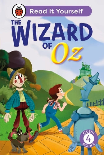 The Wizard of Oz: Read It Yourself - Master Reader Level 4