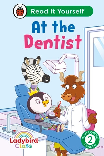 Ladybug's Description - At the Dentist: Read It Yourself - Advanced Reader Level 2