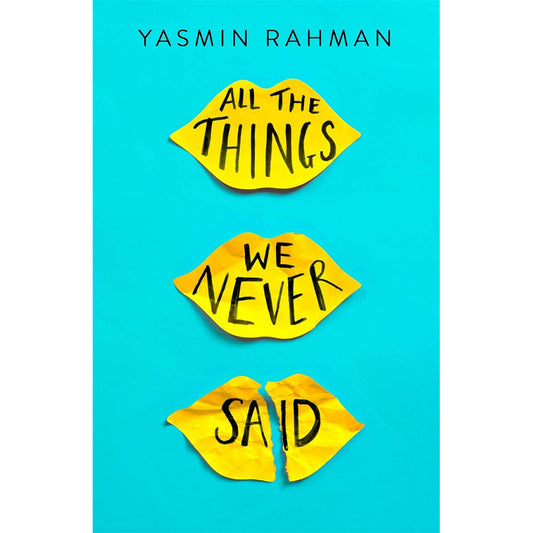 All the Things We Never Said