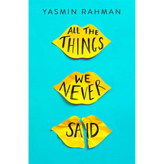 All the Things We Never Said