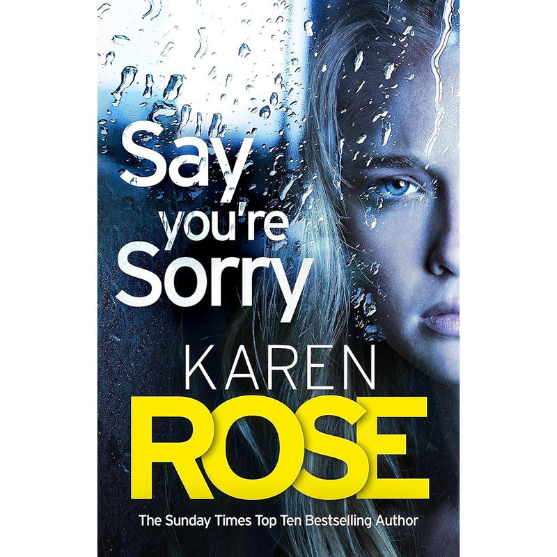 Say You're Sorry (The Sacramento Series Book 1)