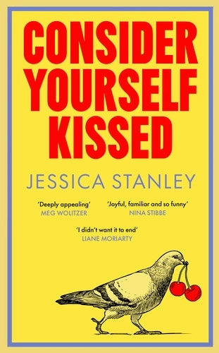 Consider yourself kissed