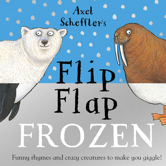 Axel Scheffler's Flip Flap Frozen