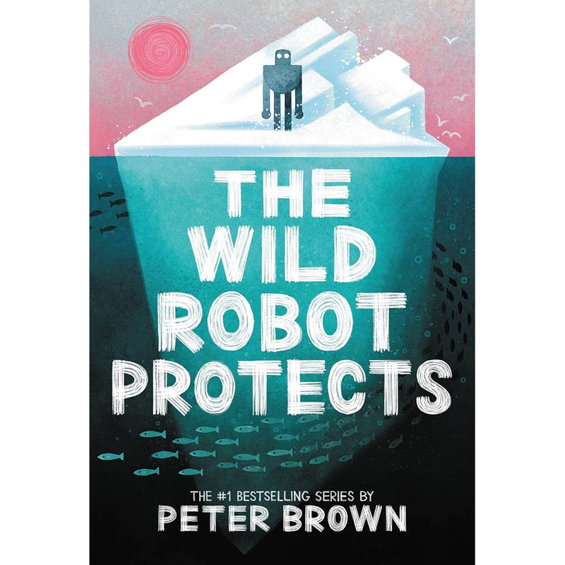 The Wild Robot Protects (The Wild Robot 3)