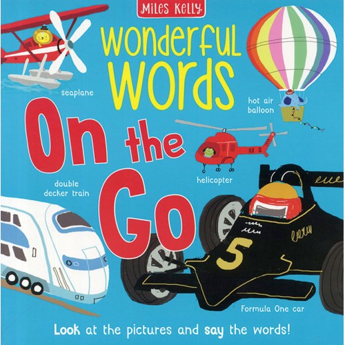 Wonderful Words: On the Go – Children’s Picture Book of Vehicles and First Words